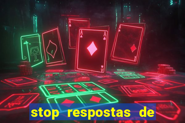 stop respostas de a a z